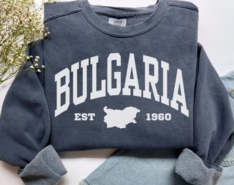 Bulgaria Sweatshirt, Comfort Colors Bulgaria Map Shirt Europe Vacay Vacation Trip Souvenir Gift,Bulgarian Pride Roots Bulgaria Flag Crewneck