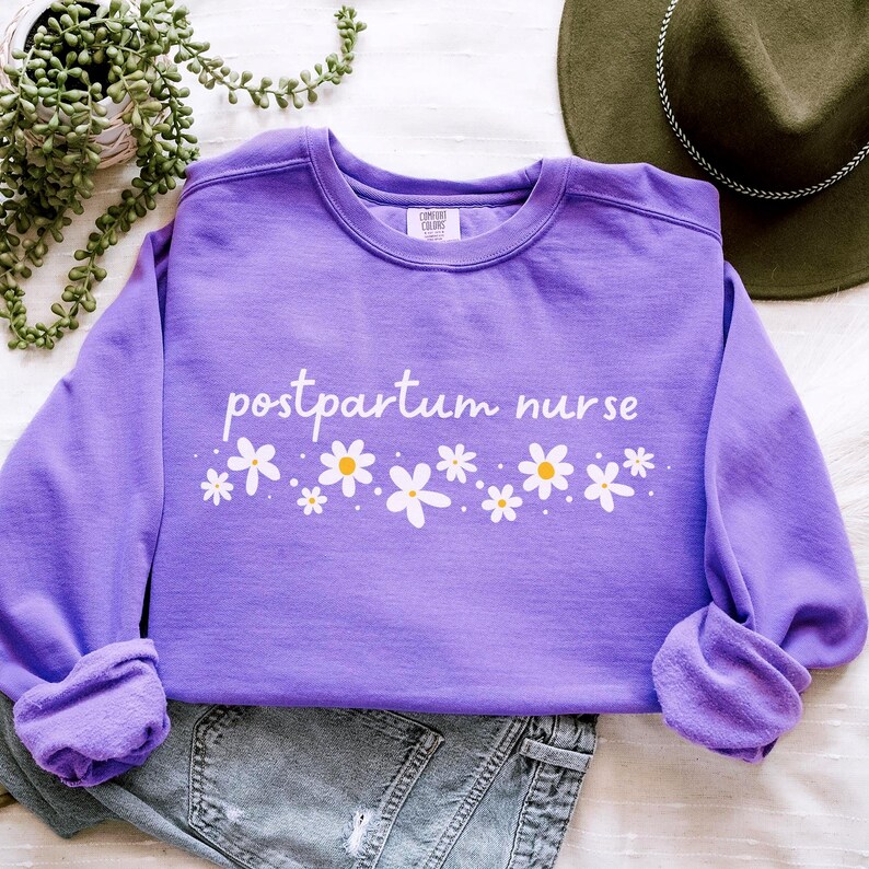 Postpartum Nurse Sweatshirt, Comfort Colors Postpartum Nurse Shirt, Mother Baby Nurse Gift, New Nurse Graduation Gift, Obstetric Nurse Shirt