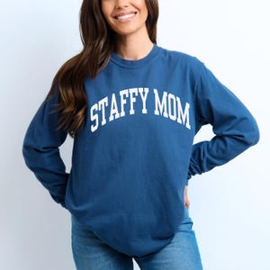 Staffy Mom Sweatshirt, Comfort Colors Staffy Mom Shirt,  Staffordshire Bull Terrier Shirt, Dog Mom Gifts, Dog Mama Shirt, Dog Mom Sweatshirt