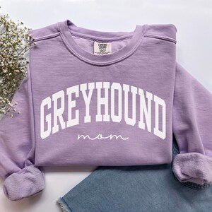 Greyhound Mom Sweatshirt, Comfort Colors Greyhound Mom Shirt, Dog Mom Gift, Dog Mom Sweatshirt, Greyhound Mama Tshirt, Greyhound Owner Gift