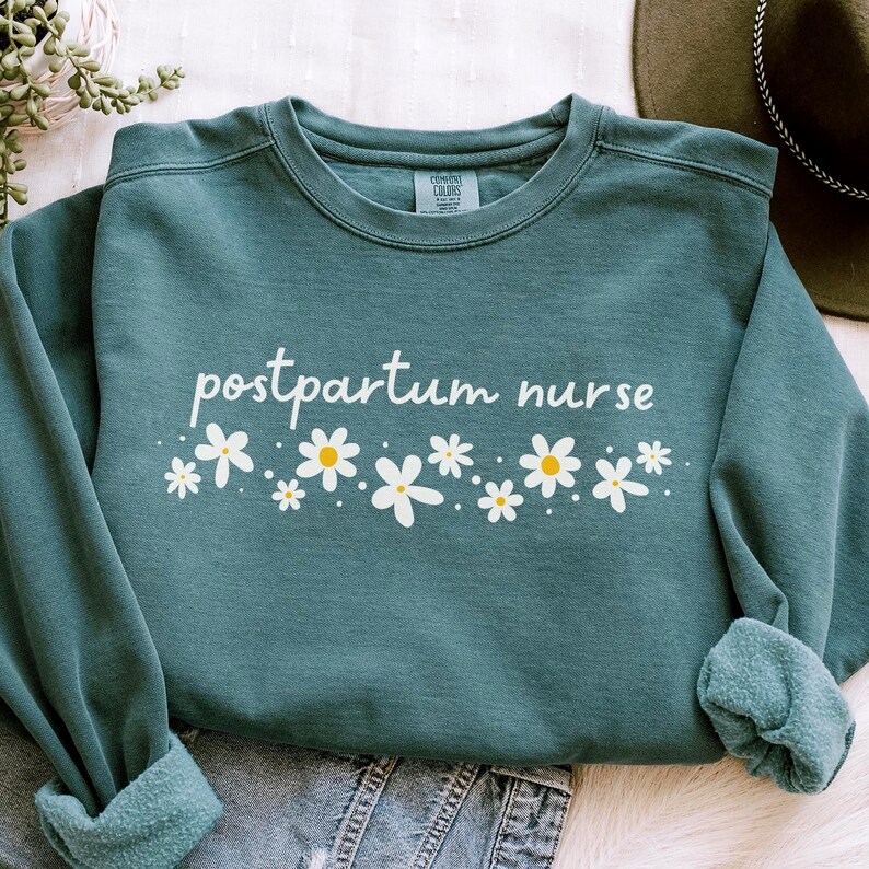 Postpartum Nurse Sweatshirt, Comfort Colors Postpartum Nurse Shirt, Mother Baby Nurse Gift, New Nurse Graduation Gift, Obstetric Nurse Shirt