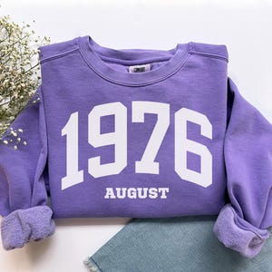 Custom Birth Year Sweatshirt, Comfort Colors Custom Birth Year Shirt 1976 Sweatshirt, Turning 50 Years Old Personalized 50th Birthday Gift