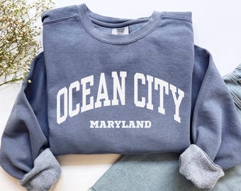Ocean City Maryland Sweatshirt, Comfort Colors Ocean City MD Shirt Maryland Sweater, Beach Crewneck Maryland Trip Vacation Souvenir Gift