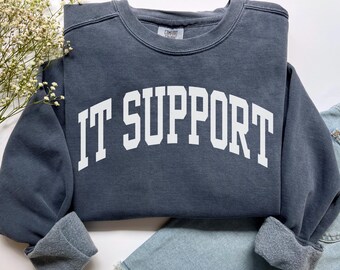 IT Support Sweatshirt, Comfort Colors Technical Support Shirt Coder Crewneck, Coding Tech Data Software Programmer Computer Science Sweater