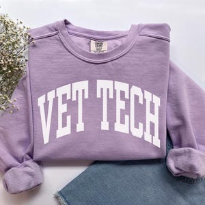 Vet Tech Sweatshirt, Comfort Colors Vet Tech Shirt, Veterinary Technician Graduation Gift, Veterinarian Sweatshirt, Vet Med Student Sweater