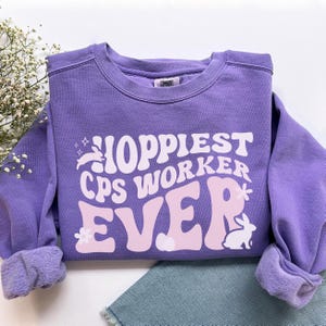 Easter CPS Worker Shirt, Comfort Colors CPS Worker Sweatshirt, Child Protective Service Shirt, Easter CPS Worker Gift, Social Worker Shirt