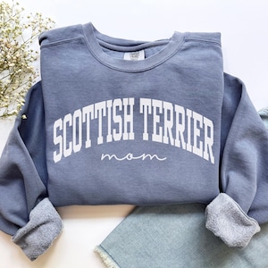 Scottish Terrier Mom Sweatshirt, Comfort Colors Scottie Mom Shirt, Dog Mom Gift, Dog Mom Sweatshirt, Scottie Mama Shirt, Scottie Owner Gift