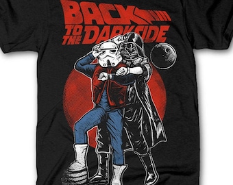 Back To The Dark Side , Novelty TShirts, Star Wars , Funny tshirts, nerdy tshirts, custom ,geeky tshirts