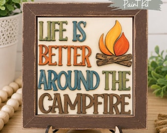 Life is Better Around the Campfire | Layered Wood Sign Paint Kit | Interchangeable Tile