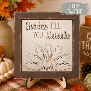 DIY Thanksgiving Sign Paint Kit: Gobble Till You Wobble Decor, Interchangeable Ladder/Frame Tile