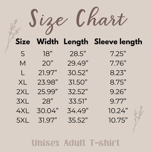May include: Size chart for a unisex adult t-shirt. The chart shows sizes S through 5XL with corresponding width, length, and sleeve length measurements in inches.