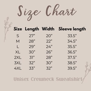 May include: Size chart for a unisex crewneck sweatshirt. The chart shows sizes S through 4XL with corresponding measurements in inches for length, width, and sleeve length.
