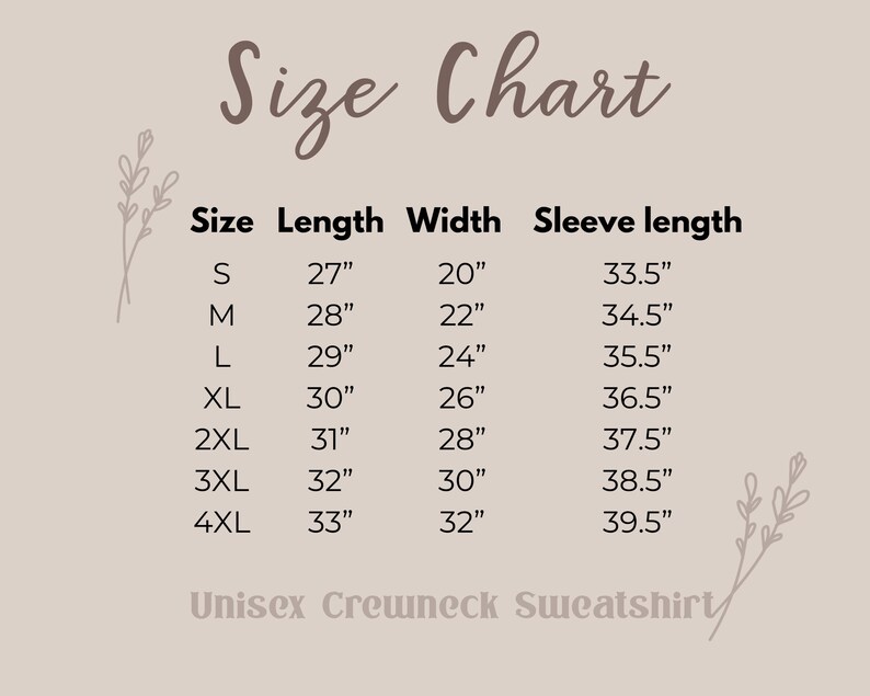 May include: Size chart for a unisex crewneck sweatshirt. The chart shows sizes S through 4XL with corresponding measurements in inches for length, width, and sleeve length.