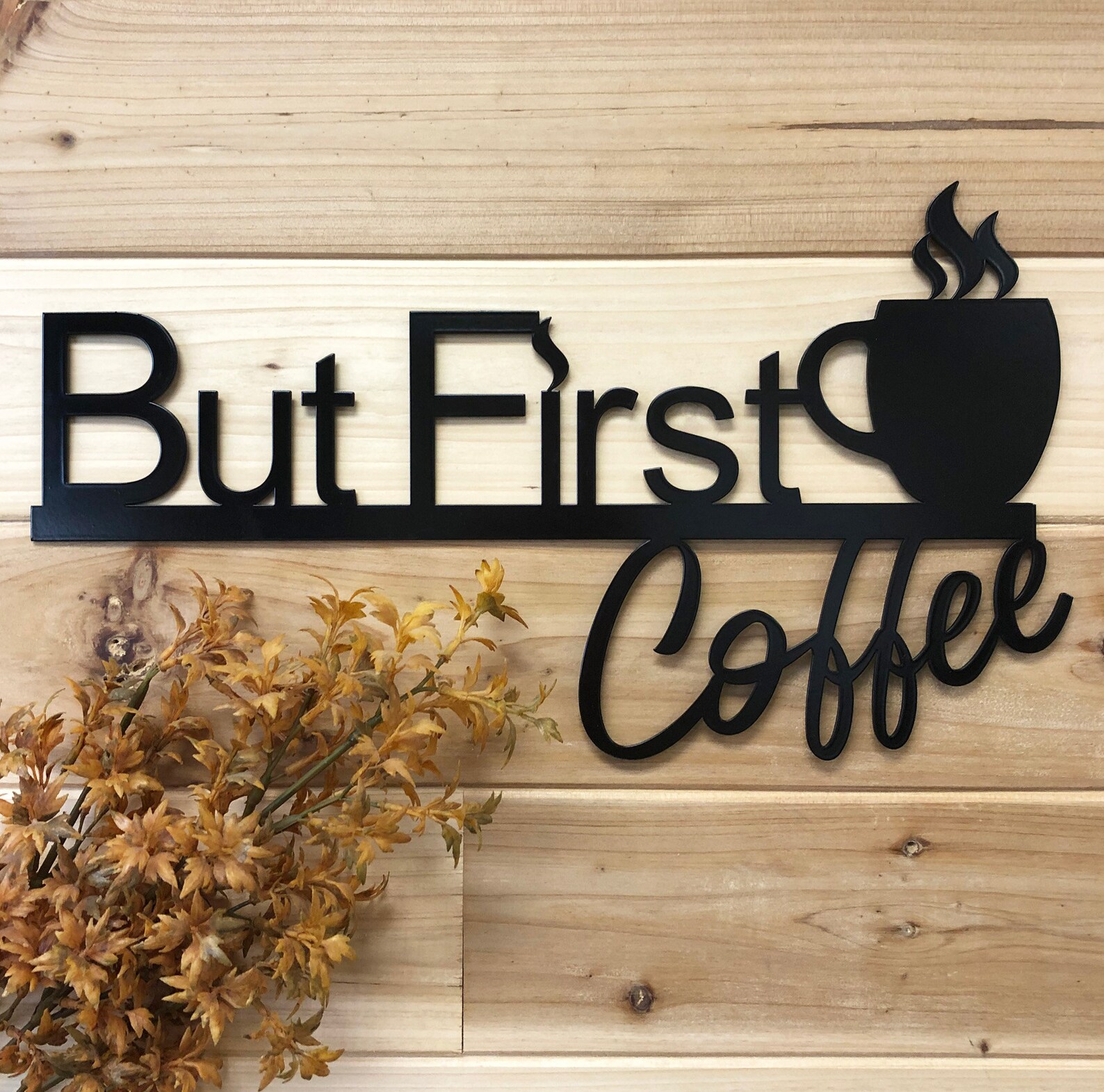 But First Coffee Metal Wall Art Coffee Lover Gift Breakroom Etsy