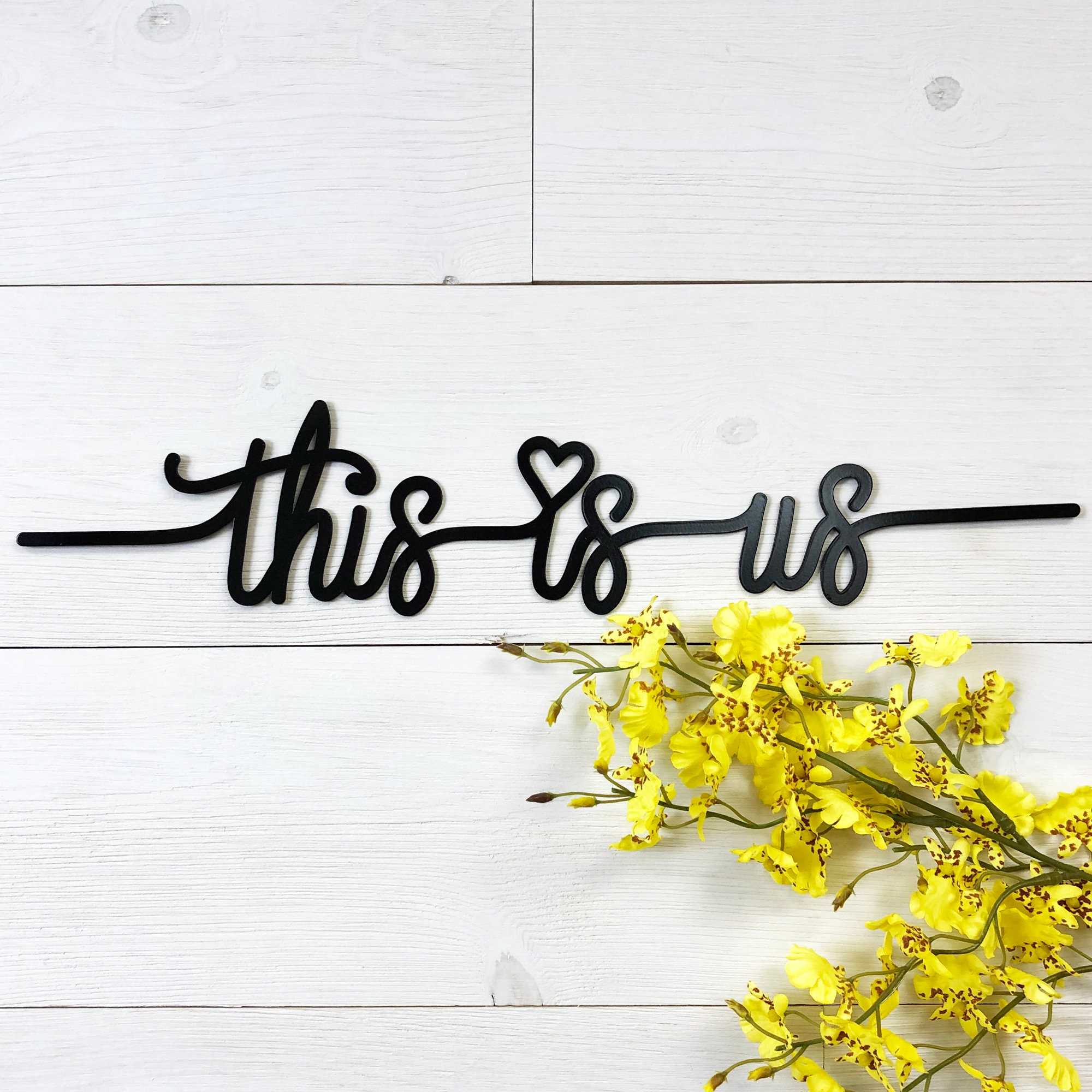 This is Us Phrase Metal Wall Art This is Us Words Sign Etsy