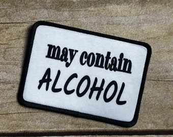 May Contain Alcohol hat patch