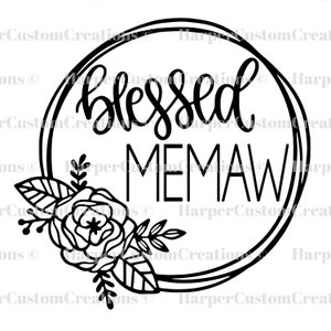 Blessed MeMaw SVG, MeMaw SVG, Cut File für Cricut, Oma Shirt Design, Silhouette, Großmutter PNG