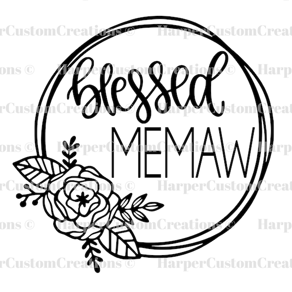 Blessed Memaw SVG Memaw SVG Cut File for Cricut Grandma | Etsy New Zealand