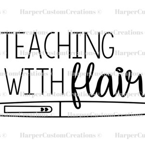 May include: Black and white graphic with the words "TEACHING WITH flair" in a bold, modern font. The word "flair" is in a cursive script. Below the text is a stylized ruler or pen.