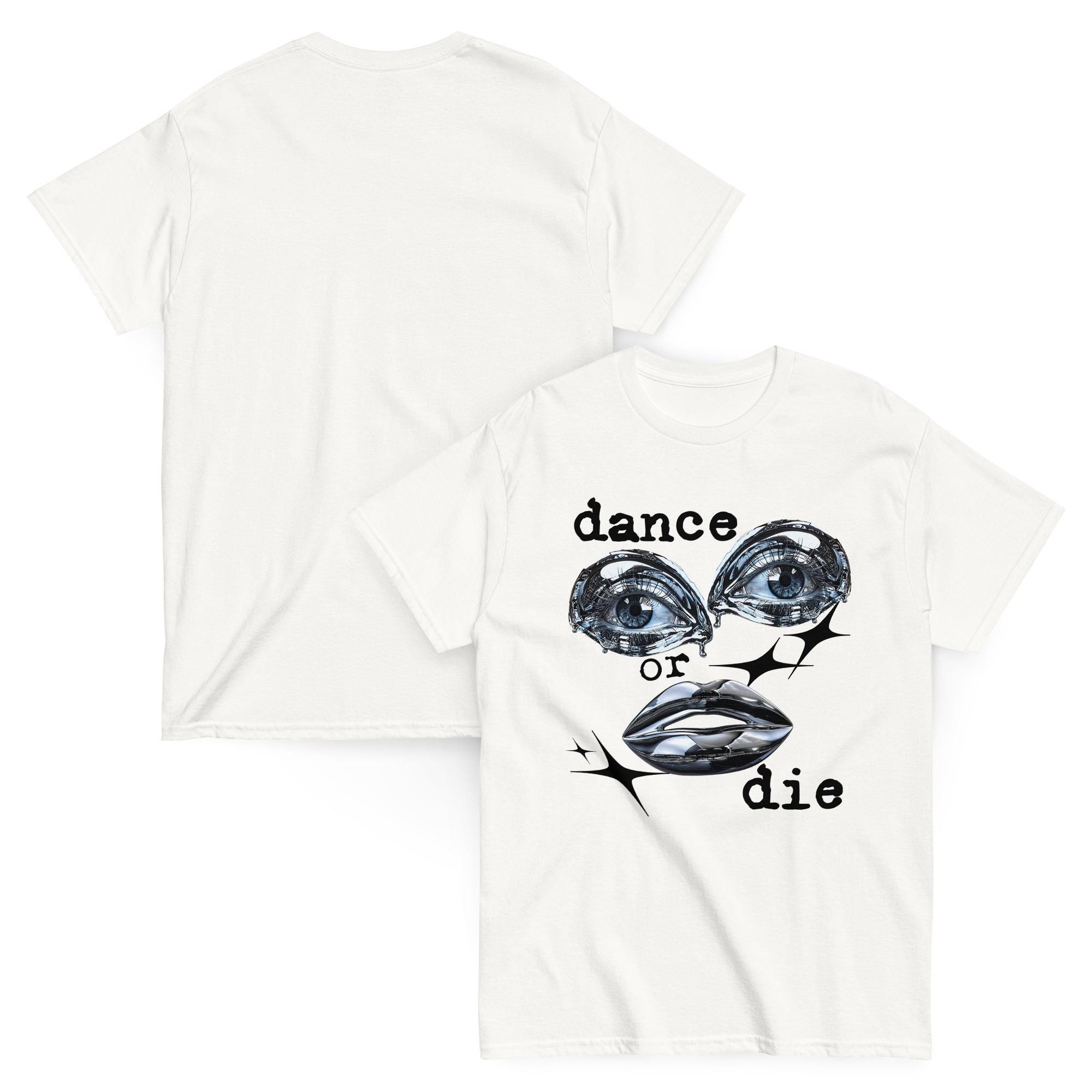Dance or Die Shirt – Grunge Lady Gaga Tee, Little Monster Fan