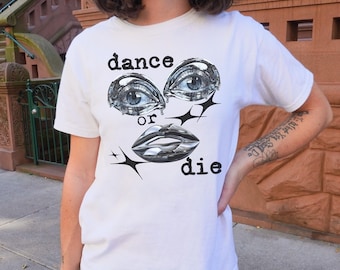Dance or Die Shirt – Grunge Lady Gaga Tee, Little Monster Fan