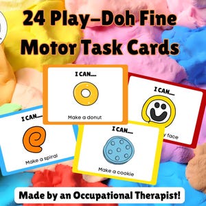 May include: Four colorful Play-Doh fine motor task cards with the text "I can..." and images of a donut, spiral, smiley face, and cookie. The cards are made by an occupational therapist.