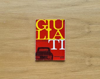 Vintage Alfa Romeo Giulia Ti Instruction Book  Original January 1964  Giulia Super Supplement Included
