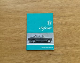 Alfa Romeo Alfetta Owner’s Instruction Handbook – February 1974