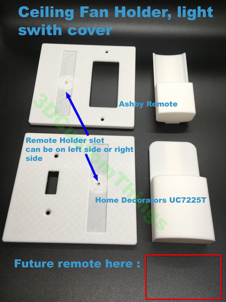 May include: White plastic wall plate with a slot for a light switch and a remote control holder. The text "Ashby Remote" and "Home Decorators UC7225T" are visible on the plate. The text "Remote Holder slot can be on left side or right side" is also visible. The text "Future remote here" is visible below the plate.