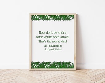 Jungle Book, Don't Be Angry, Rudyard Kipling Inspired, Unframed, 8" x 8" Art Print, 8.5" x 11" Art Print, Book Quote