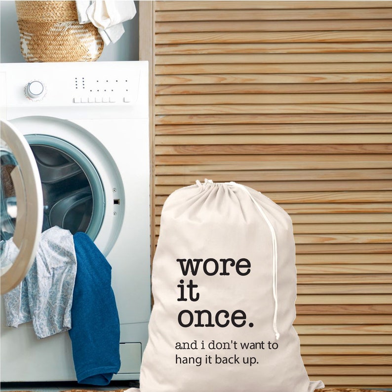 Large Laundry Bag Wore it Once Funny Laundry Bag Dorm Etsy