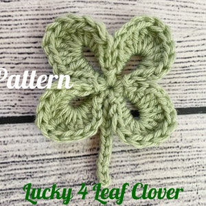 Lucky 4 Leaf Clover Crochet Pattern / Shamrock Crochet Pattern (PATTERN ONLY)