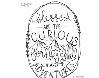Blessed are the Curious for They shall have Adventures, Outdoorsman T-Shirt, Adventurer Graphic,  Sublimation download, jpeg, pdf, png