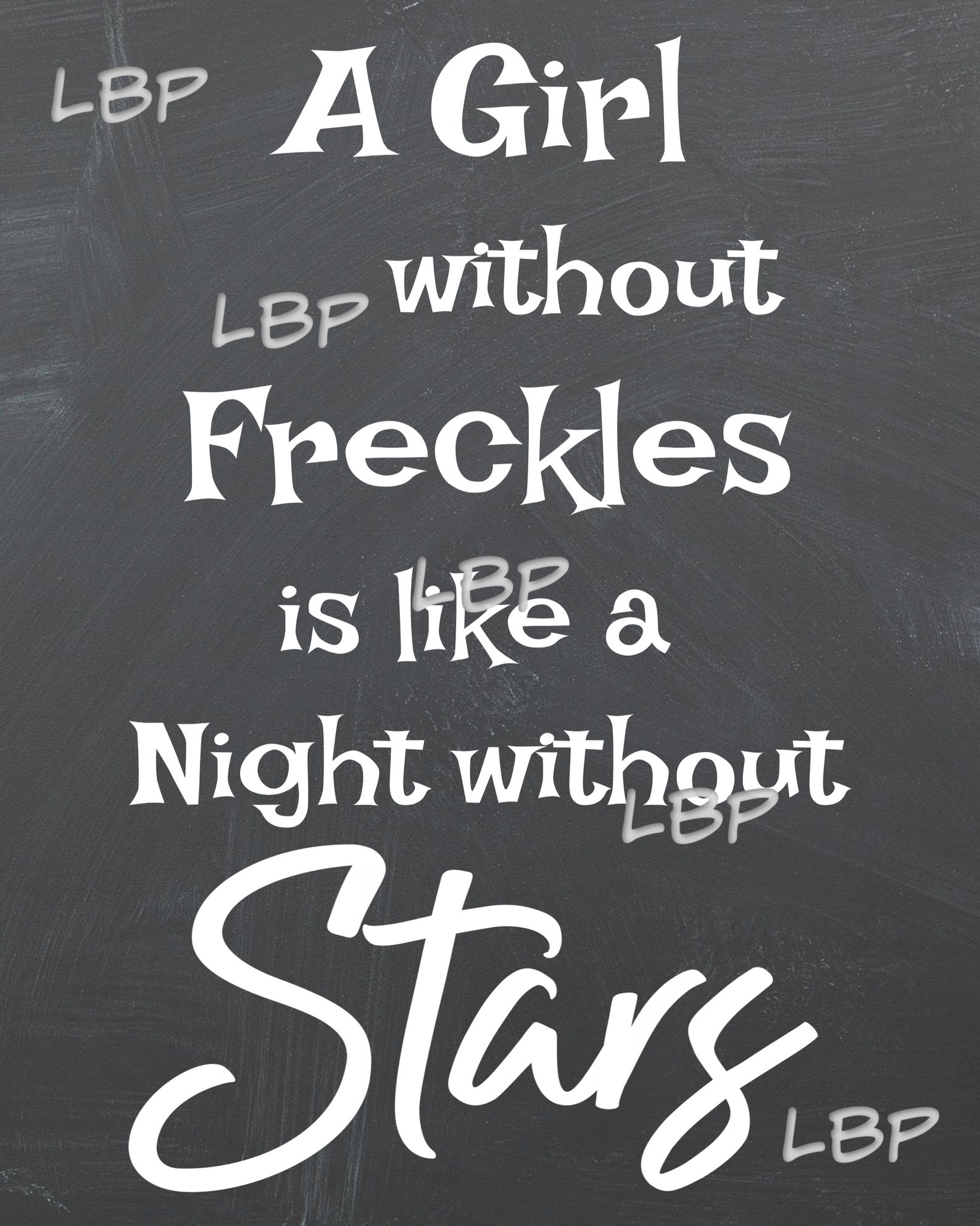 A Girl Without Freckles is Like a Night Without Stars for All - Etsy