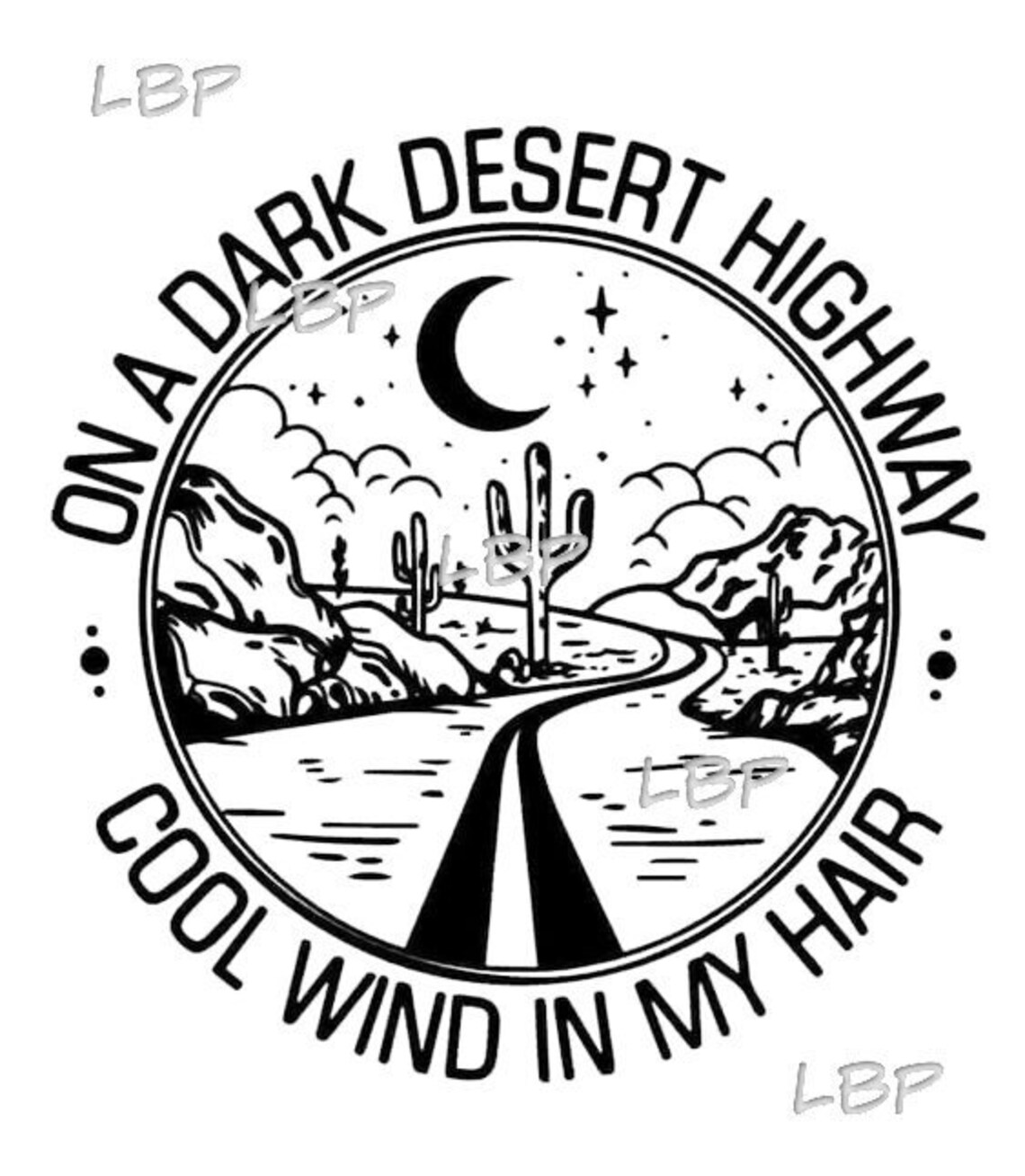 On a Dark Desert Highway, Song Lyric, Desert Graphic Downloadable
