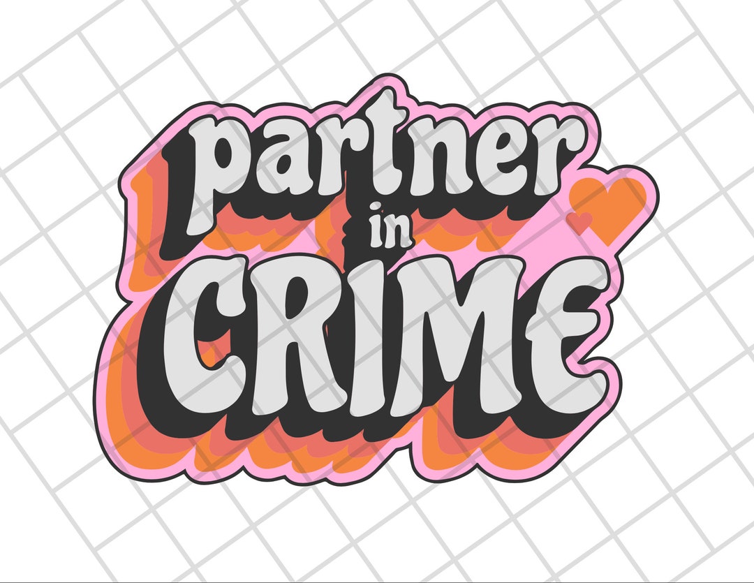 Partner in Crime PNG VDAY Shirt Digital Etsy