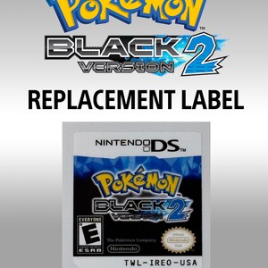 PKMN Black 2 Replacement Label