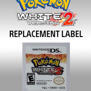 PKMN White 2 Replacement Label