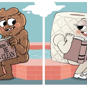 Può includere: Un'illustrazione umoristica di un cartone animato presenta due personaggi antropomorfi. Uno è uno sterco sorridente che tiene in mano un libro intitolato "How To Be Clean". L'altro è un rotolo di carta igienica che tiene in mano un libro intitolato "How To Be Dirty".