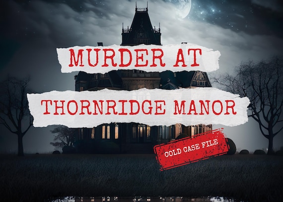 Murder at Thornridge Manor: A Cold Case File Mystery