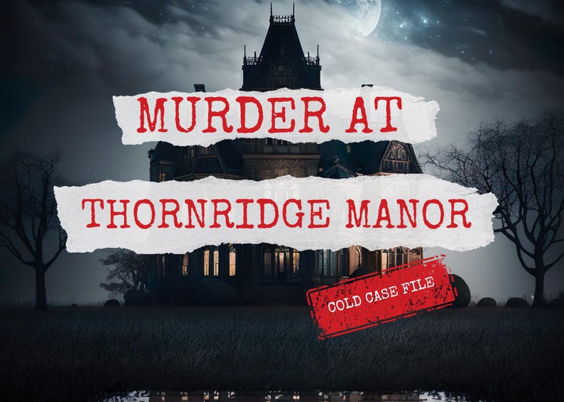 Peut inclure: Un manoir sombre et mena&ccedil;ant avec une pleine lune en arri&egrave;re-plan. Le texte "MURDER AT THORNRIDGE MANOR" est &eacute;crit en rouge sur du papier blanc aux bords d&eacute;chir&eacute;s. Un tampon rouge avec le texte "COLD CASE FILE" est au premier plan.