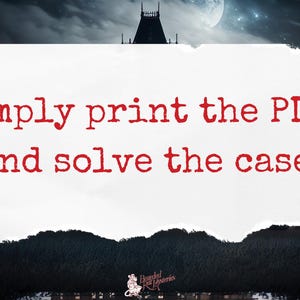 Peut inclure: Une feuille de papier blanche aux bords d&eacute;chir&eacute;s avec le texte "Imprimez simplement les PDF et r&eacute;solvez l'affaire !" en rouge, dans une police de caract&egrave;res de machine &agrave; &eacute;crire. Le papier est plac&eacute; devant un ch&acirc;teau sombre et mena&ccedil;ant avec une pleine lune en arri&egrave;re-plan.