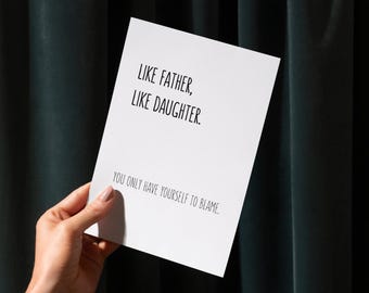 Like Father Like Daughter Father's Day Card, Funny Printable Dad Humor Gift