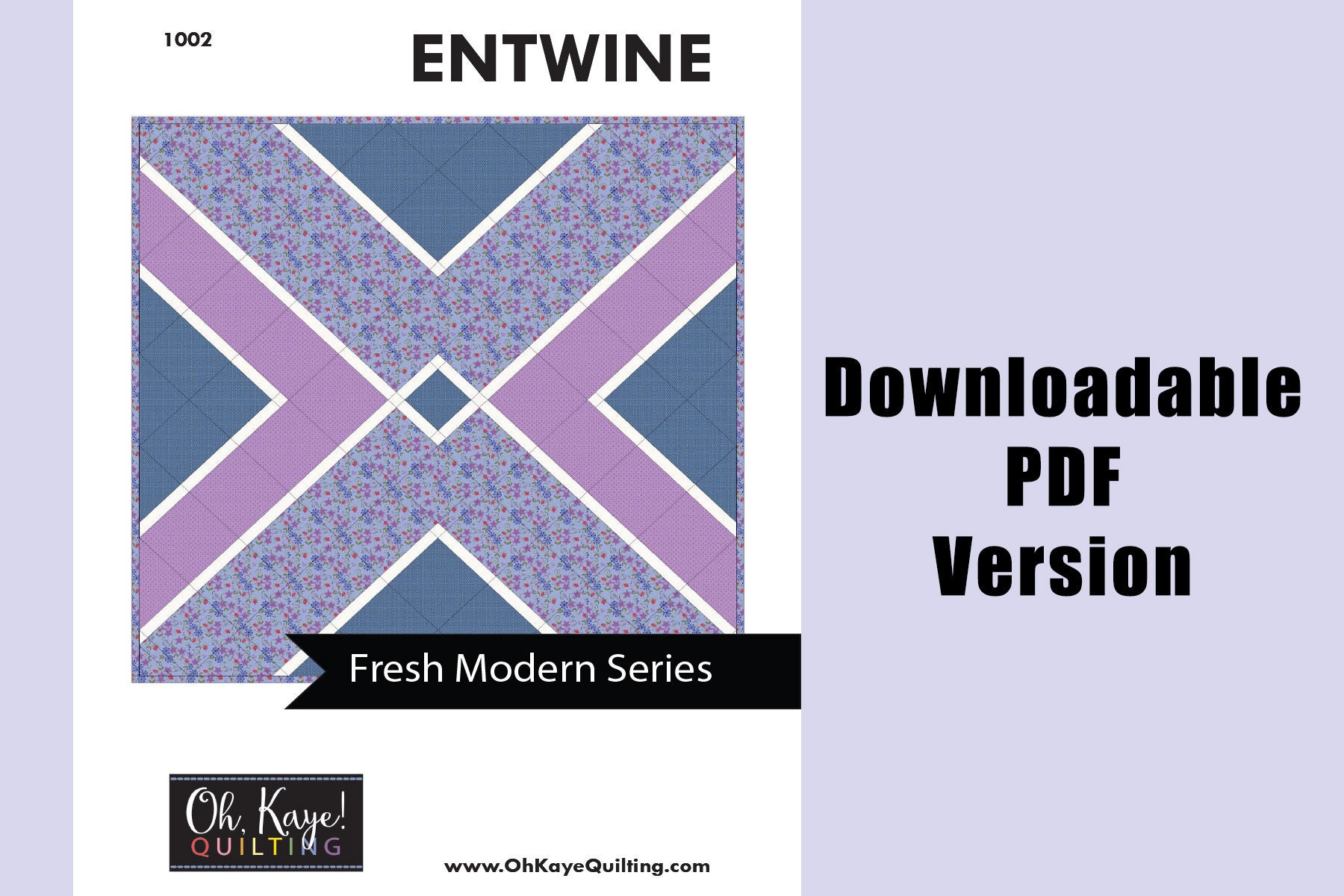 Entwine Pattern Entwine PDF Quilt Pattern From Oh Kaye Quilting, Modern, Easy, Fun, Two ...