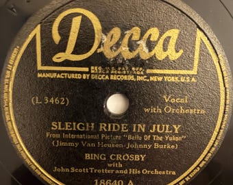 Bing Crosby “Sleigh Ride In July” /“Like Someone In Love”/ 78RPM Record