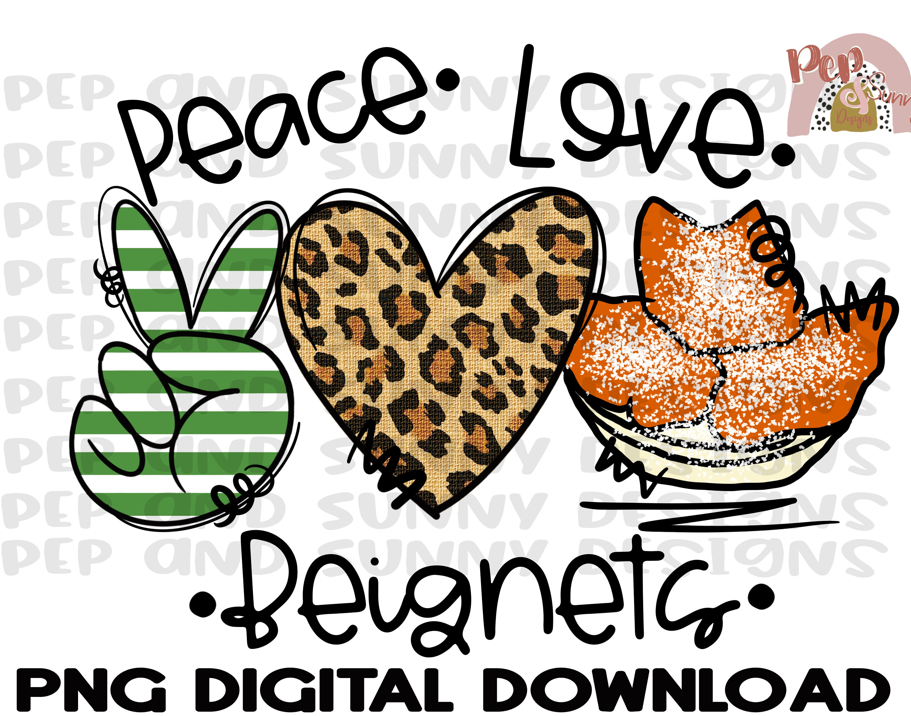Beignets Printable Peace Love Beignets Design 2 | Hand Drawn | PNG Digital Download ...