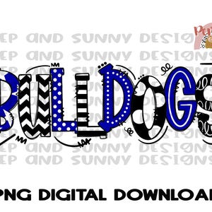 Bulldogs | Mascot | Spirit Tee Design | Doodle Design | PNG Digital Download | Sublimation Design