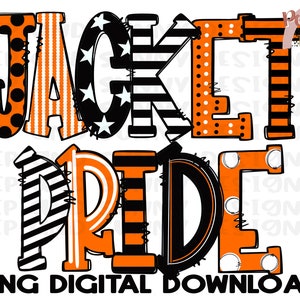 May include: Orange and black striped, polka dotted, and star patterned letters spelling "Jacket Pride".
