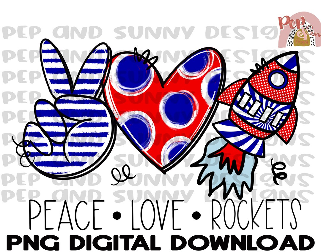 David Roy Peace Rockets Peace Love Rockets | Rockets | Spirit Tee | PNG Digital Download ...