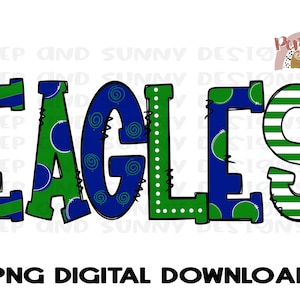 Eagles / Doodle Design / Blue and Green / Spirit Tee / PNG Digital Download / Sublimation Design